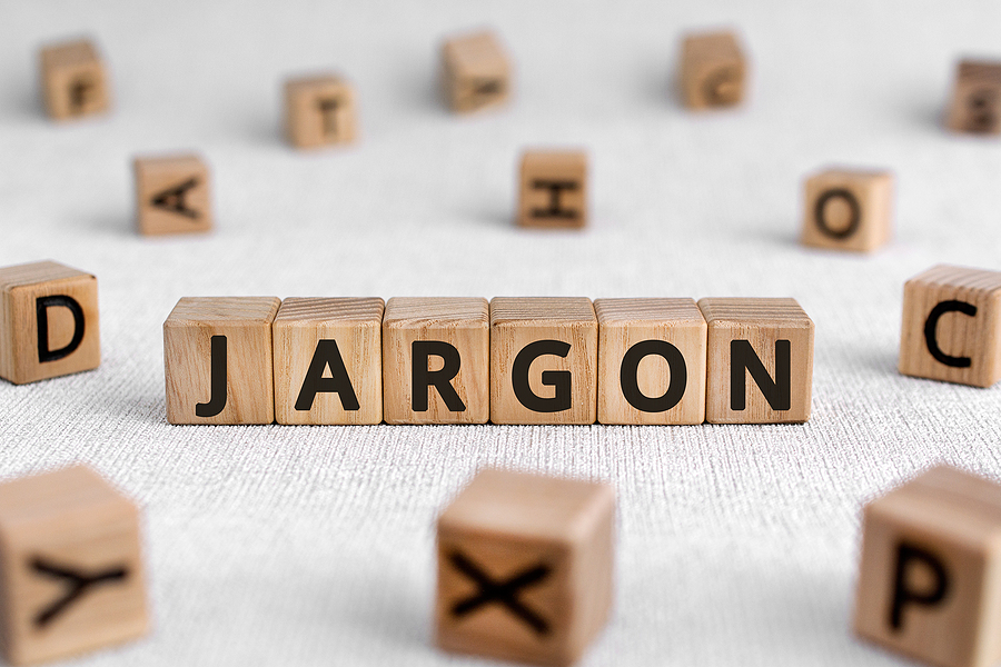 Don’t let jargon get in the way of improvement.